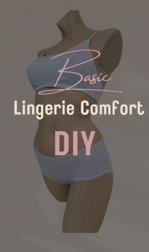 Basic Lingerie Comfort DIY